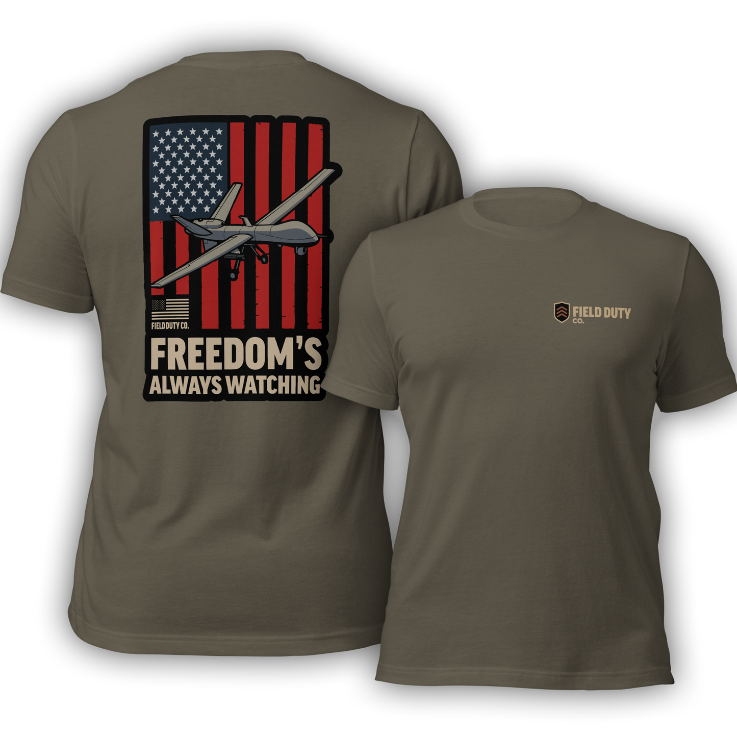 Freedom's Always Watching T-Shirt
